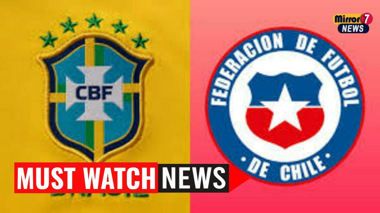 Preview Brazil vs. Chile: World Cup Qualifying Preview, Squad News & Broadcast Info