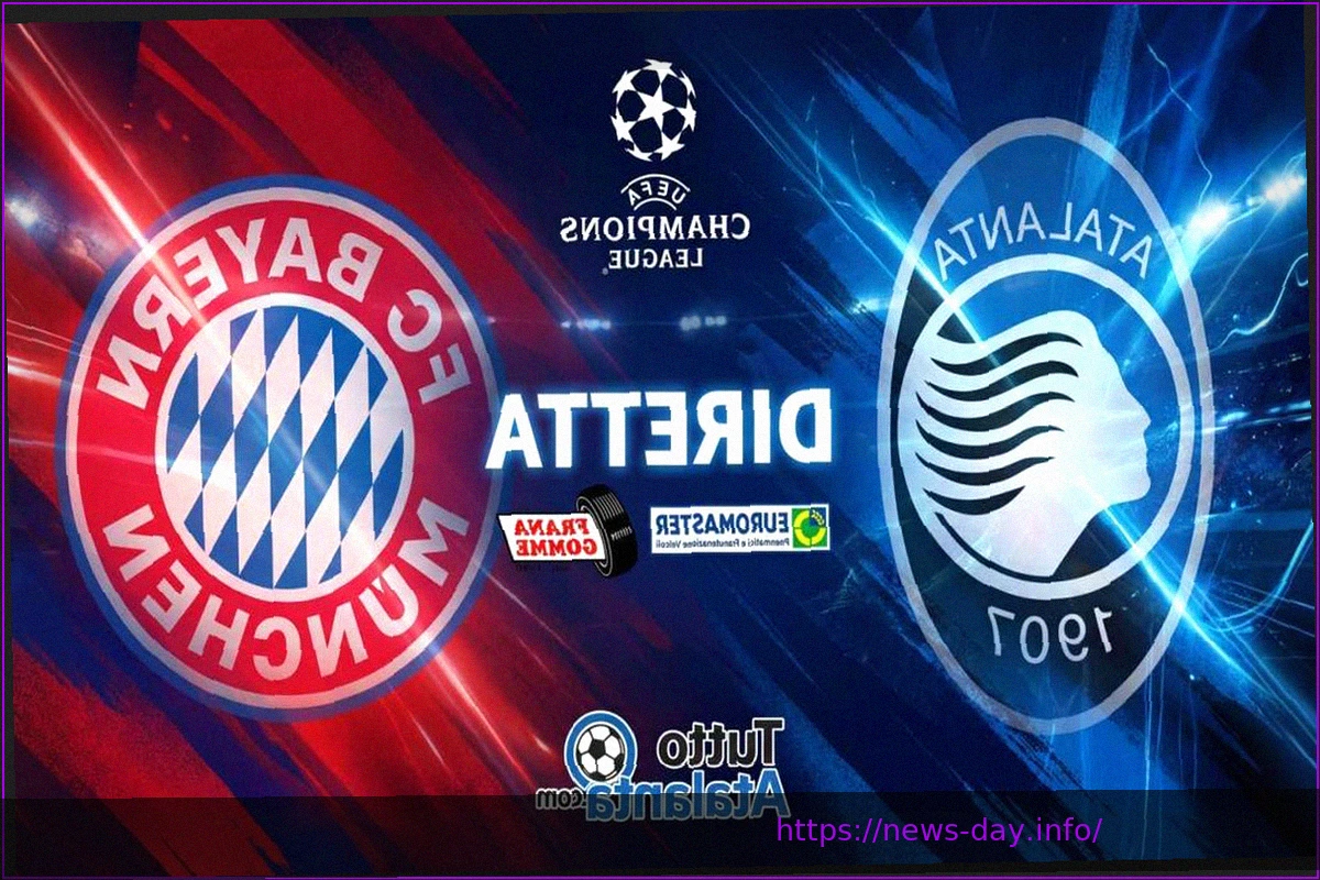 Preview Champions League Live: Atalanta vs. Bayern Munich – Round of 16 First Leg