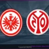 Bundesliga: Mainz 05 vs Eintracht Frankfurt – Matchday 27 Preview
