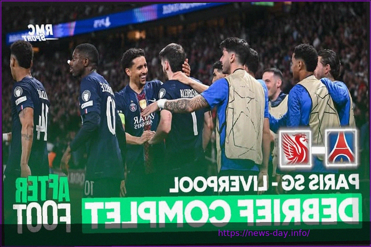 Preview PSG 2-0 Liverpool: Comprehensive Match Debrief of the Parisian Victory!