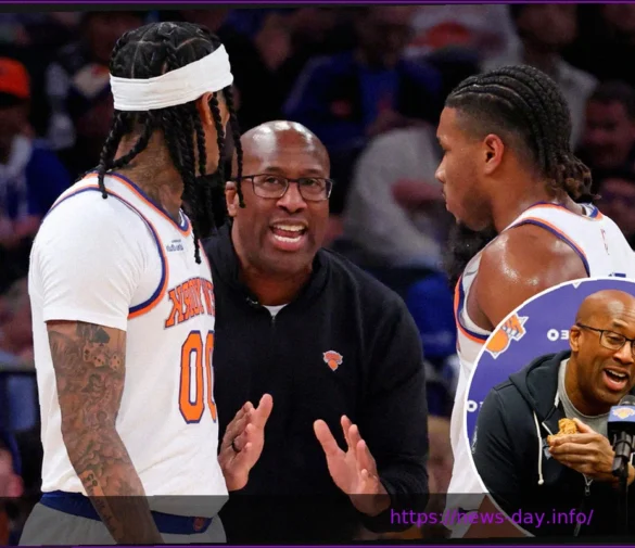 Mike Brown’s Ambition: The Knicks’ Final Push