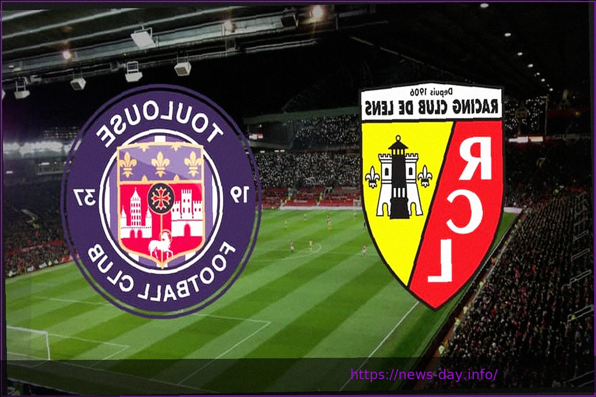 Preview Lens – Toulouse: где и когда смотреть матч Лиги 1