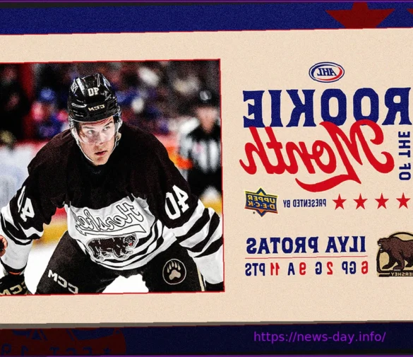 Bears’ Protas Named AHL Rookie of the Month for April